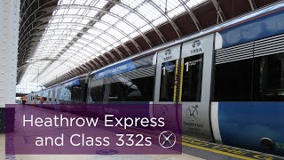 The Class 332s and Heathrow Express
