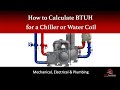 How to Calculate Total BTUH of a Chiller or Water Coil