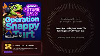 Operation Snappy Turt - EnchantressDani Hype Train Song