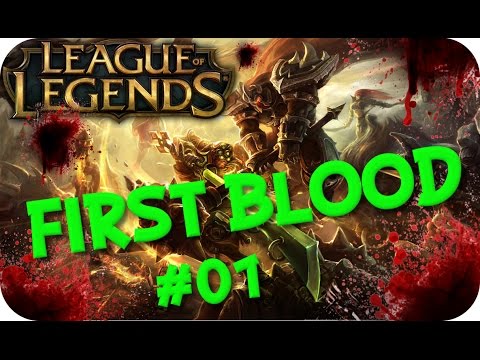 First Blood #01 [GER][HD] League of Legends Part 1 german
