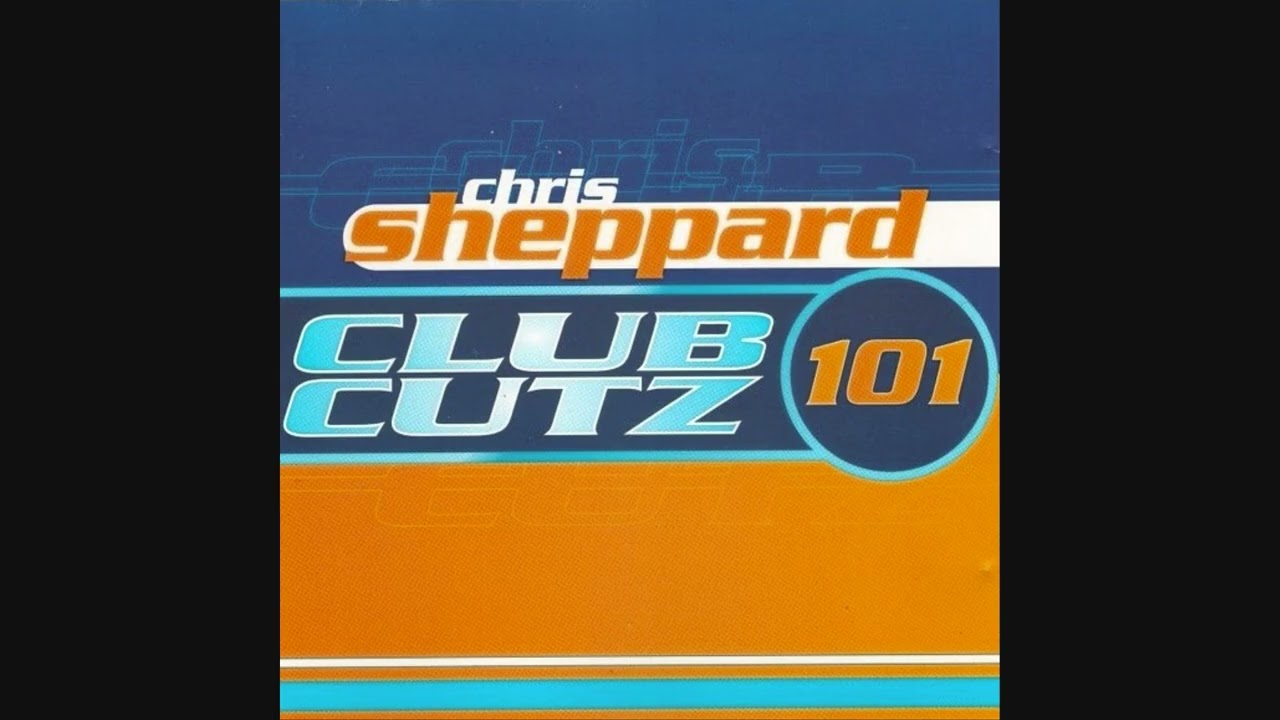 Chris Sheppard: Club Cutz 101 - YouTube