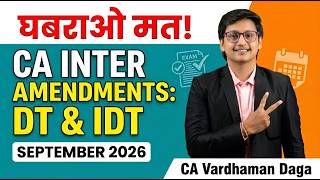 CA Inter Tax Amendments Sep 2026 | DT + GST | Finance Act 2025