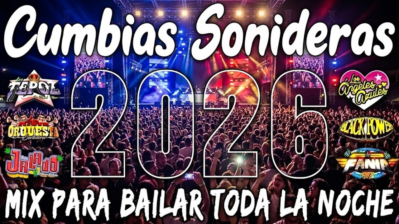🔴MIX DE CUMBIAS SONIDERAS 2026 LO MÁS NUEVO Y LO MEJOR🎉TEMA DE ESTRENO🎶CUMBIAS PARA BAILAR 2026💃🕺