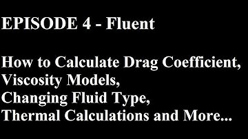 Ansys CFD (Fluent) Tutorials Episode 4 - Fluent (Setup)