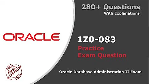 🔥1Z0-083 | Oracle Database Administration II💯Paid Questions Free 2025✅