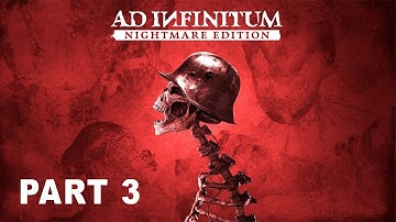 AD INFINITUM Gameplay Walkthrough [Part 3 - END] No Commentary