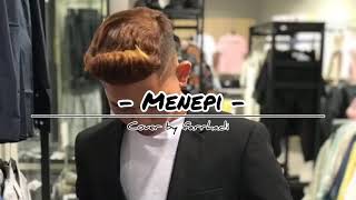 Menepi Cover By Farrhadi