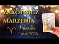 Baran ♈️ Maj 2026 - Zakotwicz marzenia! Realizowanie celu