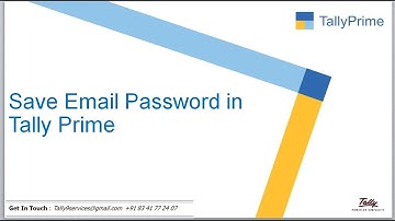 T-083 -Save Email Password in Tally Prime | Tally Customization