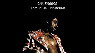 The Blue Dreamers - &#39;An Ode to The Greats&#39; Episode 3: Syl Johnson&#39;s &#39;Diamond In the Rough&#39;