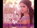 1.- Round & Round - Selena Gomez & The Scene