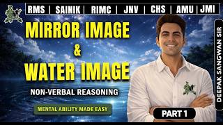 Mirror & Water Image , Part- 1| Reasoning Class | ARJUN 1.0 & ASTRA 1.0 | SAINIK, JNV, RMS, RIMC...