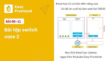 Javascript: 05-11 Bài tập switch...case 2