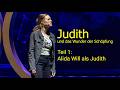 JUDITH und das Wunder der Schöpfung - Musical, Teil 1, Alida Will im Interview und Szenen (Folge 97)