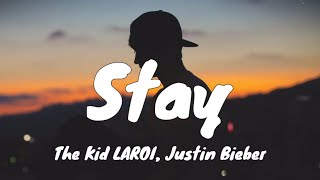 The Kid LAROI, Justin Bieber - Stay (Lyrics)