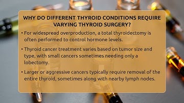 Why Do Different Thyroid Conditions Require Varying Thyroid Surgery? - The Operating Table