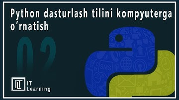 Python dasturlash tili | #2 dars python IDLE sini kompyuterga o