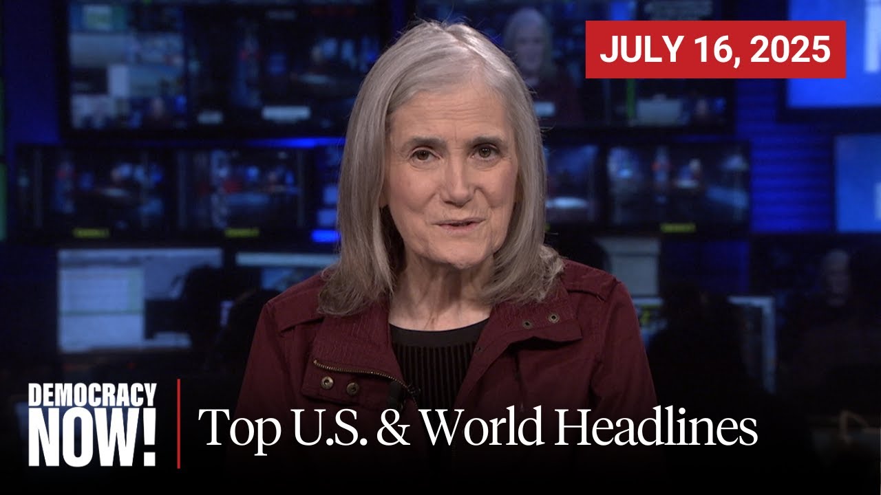 Top U.S. & World Headlines — July 16, 2025