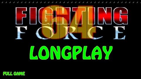 Fighting Force 64 " N64 " ( Longplay / Full Game / & Schlägerei )