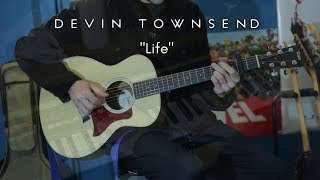Life (Acoustic Devin Townsend cover)