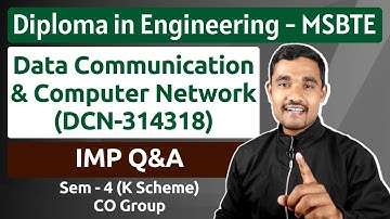 Data Communication and Computer Network | Syllabus and IMP | DCN - 314318 | MSBTE