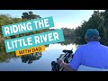 Riding the Little River with Dad