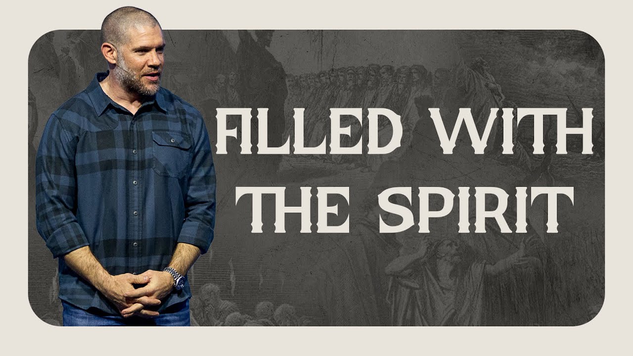 Filled with The Spirit | Acts | Pastor James Griffin