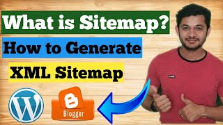 What is Sitemap and How to generate for WordPress or Blogger Site