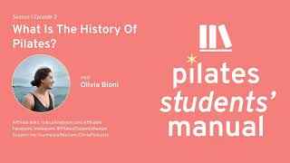 What Is The History Of Pilates? | Pilates Students' Manual 1-3