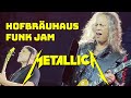 Metallica  hofbruhaus funk jam  robert trujillo  kirk hammet  munich 2024