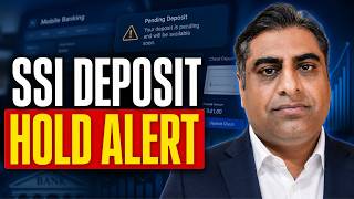 SSI Recipients: Your Bank May Hold This Deposit