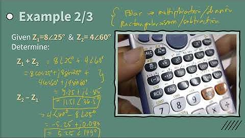 22 - Complex Numbers - Polar Forms - Addition & Subtraction with Calculator Tips - Ex.2/3