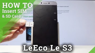 How to Install SIM Card in LeEco Le S3 - Insert Two Nano SIM Cards into Le S3