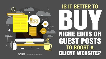 Niche Edits vs Guest Posts: Which Boosts Traffic More?