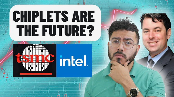 The Future of Chiplets: TSMC vs Intel in Advanced Packaging
