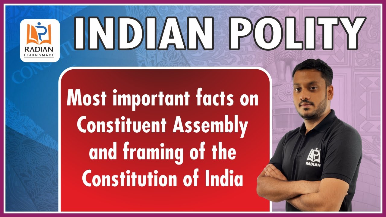 Framing of the Indian Constitution Constituent Assembly All Exams