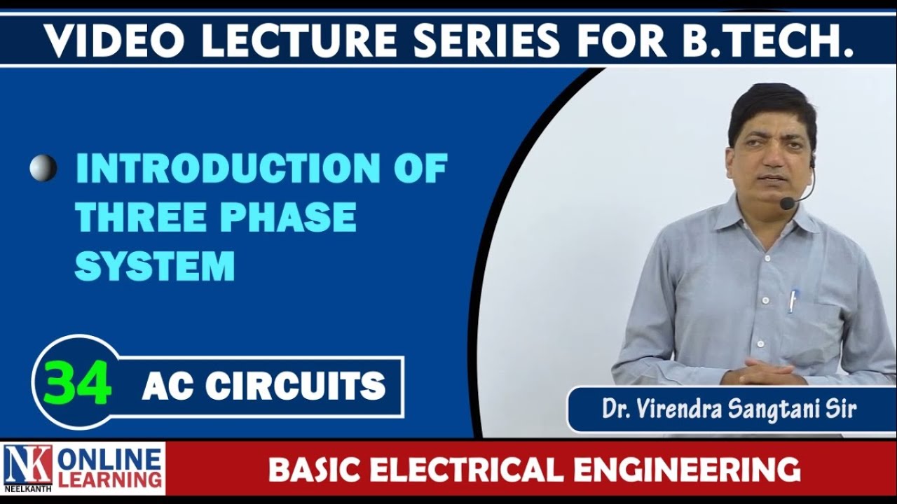 Introduction of Three Phase System Lecture -34 | AC Circuits | by Dr ...