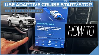 How To Use Adaptive Cruise Control on Next Gen Ranger