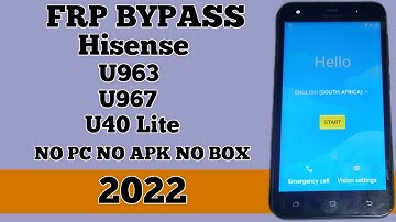 Bypass Google Account Hisense U963 Android 10 2022 FRP Google Unlock Remove hisense U963 Without PC