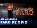 ❌ LAJE y la FUNDACIÓN FARO: 1 MILLÓN de DÓLARES en PROPAGANDA de ODIO | Editorial de Adrián Murano