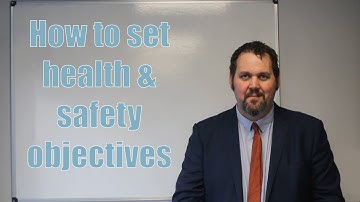 How to set health & safety objectives - SAMS Safety Snippets