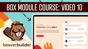 Beaver Builder Box Module Course: Good Vibes Starter Website Template Overview [Video #10]