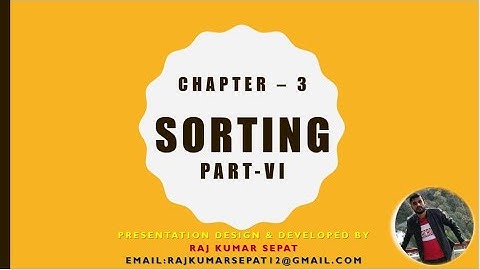 Chapter  3 Sorting Quick  Sort By Raj Kumar Part 6