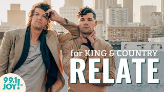 How "RELATE" is the Response to "TOGETHER" | Full for KING & COUNTRY Interview