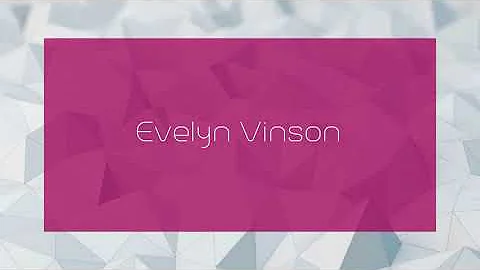 Evelyn Vinson - appearance