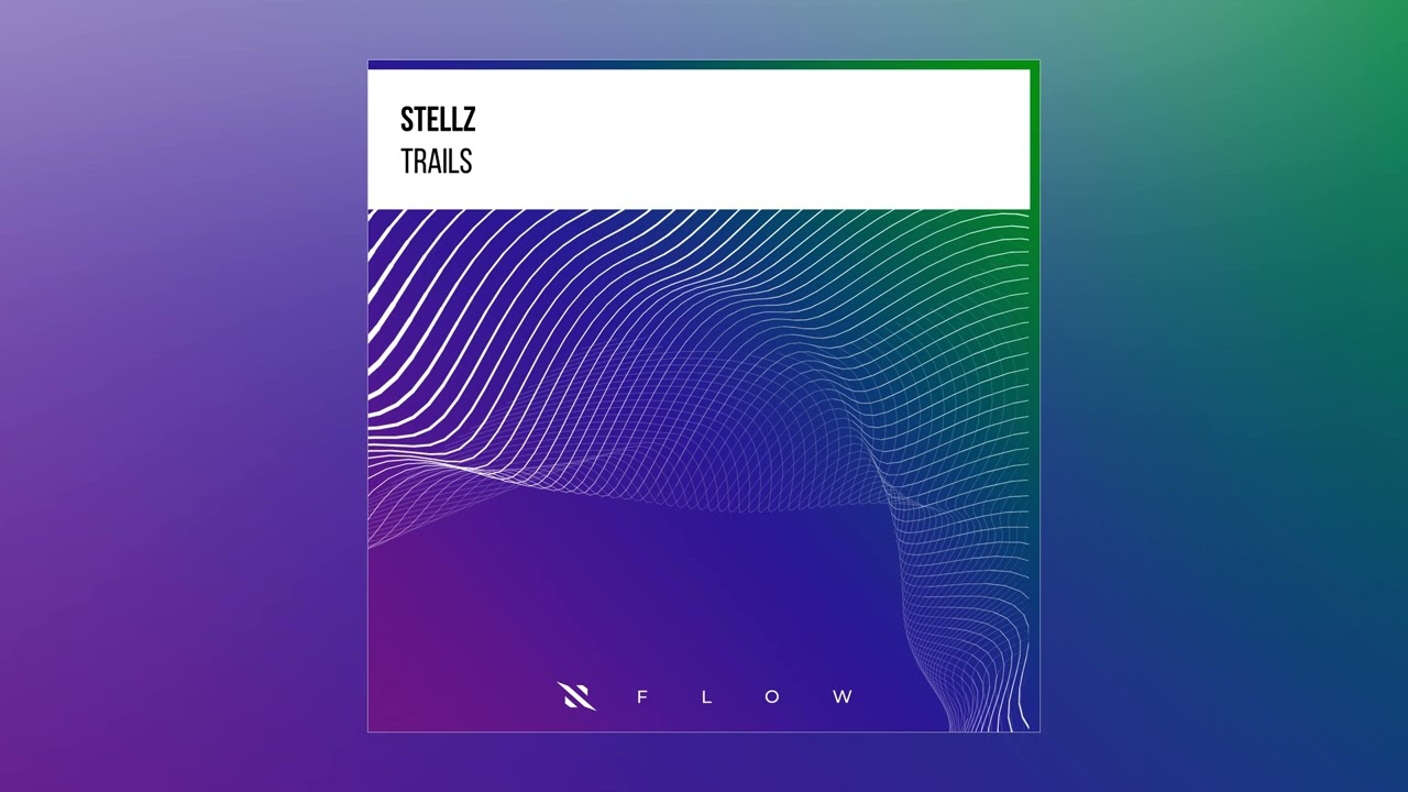 Watch Stellz - Trails (Extended Mix) on YouTube