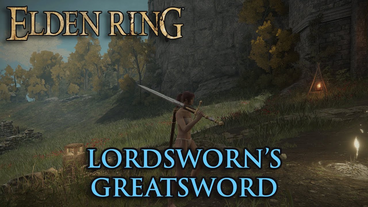 Elden Ring Guide Lordsworn's Greatsword YouTube