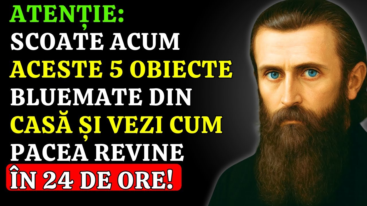 Aceste 5 Obiecte din Casă ATRAU Energii Negative, Scoate-le Imediat! | Arsenie Boca