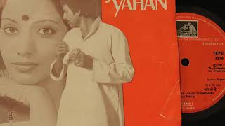 JEENA YAHAN /Hindi Film song:YEHI TO HAI/Singer:Sabita Chowdhury/Music:Salil Chowdhuri/Lyric:Yogesh. 