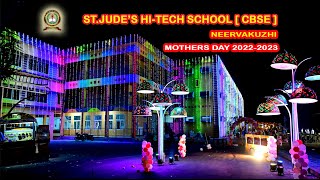 St Jude S Hi-Tech School Cbse Neervakuzhi Mothers Day Celebration 2022-2023 